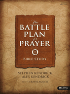 The Battle Plan for Prayer: Bible Study Book