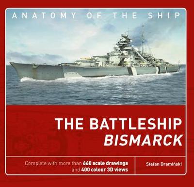 The Battleship Bismarck - Draminski, Stefan