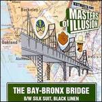 The Bay-Bronx Bridge