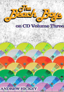 The Beach Boys on CD Vol 3: 1985-2015