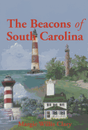 The Beacons of South Carolina