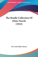 The Beadle Collection Of Dime Novels (1922)