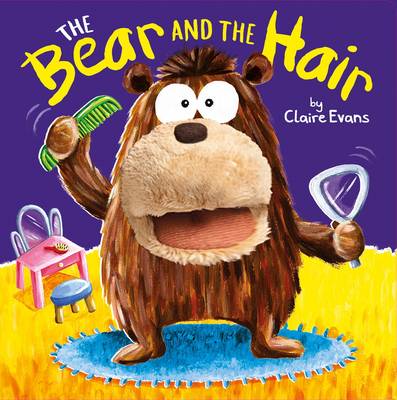 The Bear and the Hair - Evans, Claire