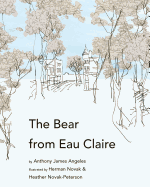 The Bear from Eau Claire