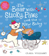 The Bear with Sticky Paws and the New Baby