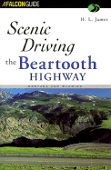 The Beartooth Highway - James, H L, and Bromka, Gregg