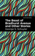 The Beast of Bradhurst Avenue and Other Stories