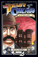 The Beast of Chicago: The Murderous Career of H.H. Holmes - Geary, Rick