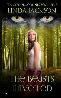 The Beasts Unveiled - Jackson, Linda
