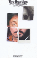 The Beatles Diary Vol. 1: From Liverpool to London - Badman, Keith, and Miles, Barry