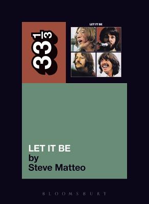 The Beatles' Let It Be - Matteo, Steve