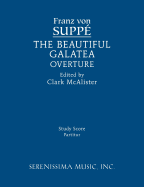 The Beautiful Galatea Overture: Study Score