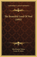The Beautiful Land of Nod (1892)