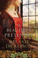 The Beautiful Pretender: A Clean Fairy Tale Retelling Inspired by Beauty and the Beast and the Princess and the Pea