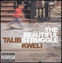 The Beautiful Struggle - Talib Kweli