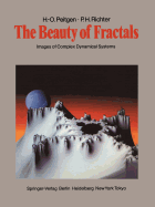 The Beauty of Fractals: Images of Complex Dynamical Systems