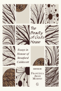 The Beauty of God's House: Essays in Honour of Stratford Caldecott