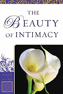 The Beauty of Intimacy