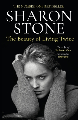 The Beauty of Living Twice - Stone, Sharon