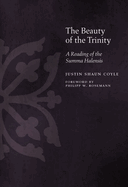 The Beauty of the Trinity: A Reading of the Summa Halensis