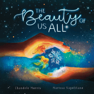 The Beauty of Us All: Celebrating The Diversity of The World