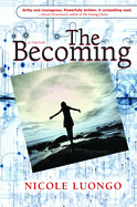 The Becoming: A Memoir