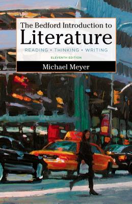The Bedford Introduction to Literature, High School Version - Meyer, Michael