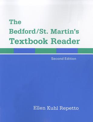 The Bedford/St. Martin's Textbook Reader - Repetto, Ellen Kuhl