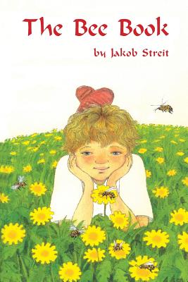 The Bee Book - Streit, Jakob