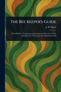 The Bee Keeper's Guide