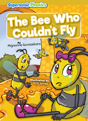 The Bee Who Couldn't Fly - Gunasekara, Mignonne