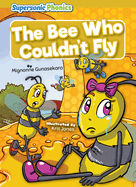 The Bee Who Couldn't Fly
