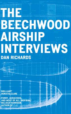 The Beechwood Airship Interviews - Richards, Dan