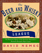 The Beer and Whisky League