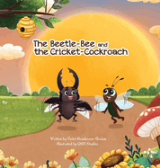 The Beetle-Bee and the Cricket-Cockroach