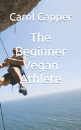 The Beginner Vegan Athlete