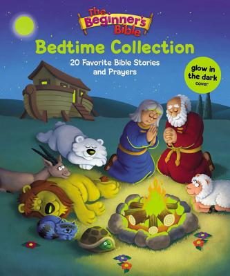 The Beginner's Bible Bedtime Collection: 20 Favorite Bible Stories and Prayers - The Beginner's Bible
