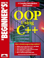 The Beginner's Guide to Oop Using C++
