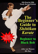 The Beginner's Guide to Shotokan Karate 2006