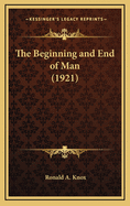 The Beginning and End of Man (1921)