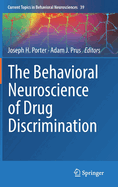 The Behavioral Neuroscience of Drug Discrimination