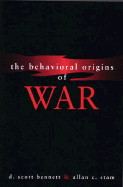 The Behavioral Origins of War