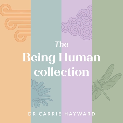 The Being Human Collection - Hayward, Dr Carrie