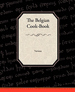 The Belgian Cook-Book