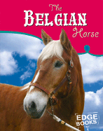 The Belgian Horse