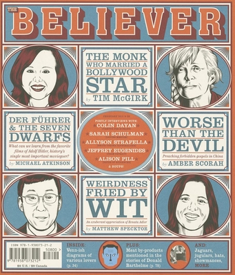 The Believer, Issue 96 - Julavits, Heidi (Editor), and Leland, Andrew (Editor), and Vida, Vendela (Editor)