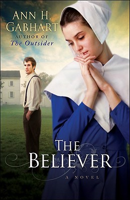 The Believer - Gabhart, Ann H