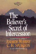 The Believer's Secret of Intercession