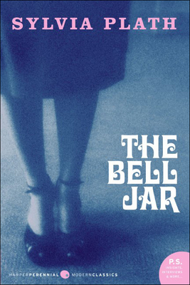 The Bell Jar - Plath, Sylvia, and Ames, Lois