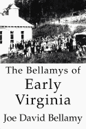 The Bellamys of Early Virginia